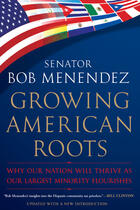 Couverture du livre « Growing American Roots » de Menendez Bob aux éditions Penguin Group Us