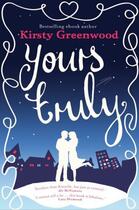 Couverture du livre « Yours Truly » de Greenwood Kirsty aux éditions Pan Macmillan