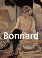 Couverture du livre « Bonnard » de Nathalia Brodskaya aux éditions Parkstone International