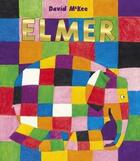 Couverture du livre « Elmer » de David Mckee aux éditions Random House Uk