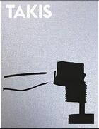 Couverture du livre « Takis » de Brett Guy aux éditions Tate Gallery