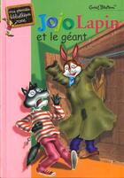 Couverture du livre « Jojo lapin et le géant » de Royer A Baudry E aux éditions Le Livre De Poche Jeunesse