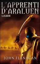 Couverture du livre « L'apprenti d'Araluen t.7 ; la rançon » de John Flanagan aux éditions Hachette Romans