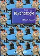 Couverture du livre « Dicitonnaire De La Psychologie » de Norbert Sillamy aux éditions Larousse