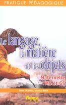 Couverture du livre « LE LANGAGE, LA MATIERE ET LES OBJETS (édition 2004) » de Chauvel/Wach aux éditions Bordas