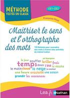 Couverture du livre « Maitriser le sens et l'orthographe des mots : cycle 2 (édition 2021) » de Francoise Picot aux éditions Nathan