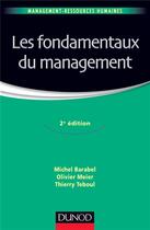 Couverture du livre « Les fondamentaux du management (2e édition) » de Olivier Meier et Michel Barabel et Thierry Teboul aux éditions Dunod
