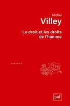 Couverture du livre « Le droit et les droits de l'homme (2e édition) » de Michel Villey aux éditions Puf