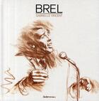 Couverture du livre « Brel » de Gabrielle Vincent aux éditions Casterman