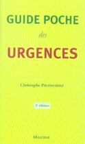 Couverture du livre « Guide poche des urgences (3e édition) » de Christophe Prudhomme aux éditions Maloine