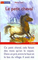 Couverture du livre « Petit Cheval » de Pierre Louki aux éditions Pocket Jeunesse