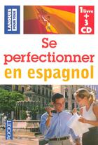 Couverture du livre « Se perfectionner en espagnol » de Edouard Jimenez aux éditions Langues Pour Tous