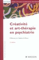 Couverture du livre « Creativite et art-therapie en psychiatrie - pod (2e édition) » de Moron/Sudres/Roux aux éditions Elsevier-masson