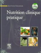 Couverture du livre « Nutrition, clinique, pratique » de Jean-Louis Schlienger aux éditions Elsevier-masson