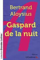 Couverture du livre « Gaspard de la nuit » de Bertrand Aloysius aux éditions Books On Demand