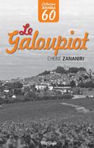 Couverture du livre « Le Galoupiot » de Cherif Zananiri aux éditions Marivole