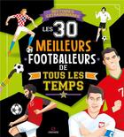 Couverture du livre « Les 30 meilleurs footballeurs de tous les temps » de Mancini et De Leone aux éditions Gremese