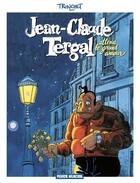 Couverture du livre « Jean-Claude Tergal t.2 ; attend le grand amour » de Tronchet aux éditions Fluide Glacial