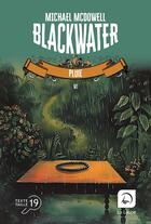 Couverture du livre « Blackwater : l'épique saga de la famille Caskey Tome 6 : Pluie » de Michael Mcdowell aux éditions Editions De La Loupe
