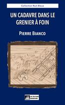 Couverture du livre « Un cadavre dans le grenier à foin » de Pierre Bianco aux éditions Daventure