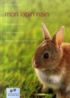 Couverture du livre « Mon lapin nain » de Wegler-M aux éditions Marabout