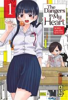 Couverture du livre « The dangers in my heart Tome 1 » de Norio Sakurai aux éditions Kana
