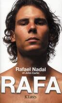 Couverture du livre « Rafa » de John Carlin et Rafael Nadal aux éditions Lattes