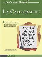 Couverture du livre « La calligraphie » de Arthur Newhall aux éditions Vigot