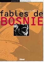 Couverture du livre « Fables de bosnie » de Tbc aux éditions Glenat