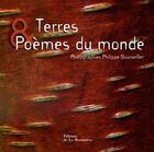 Couverture du livre « Terres et poèmes du monde » de Philippe Bourseiller aux éditions La Martiniere