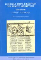 Couverture du livre « Conseils pour l'edition des textes medievaux t3 » de Bourgain P aux éditions Cths Edition