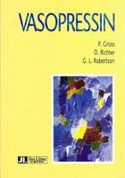 Couverture du livre « Vasopressin » de Gross aux éditions John Libbey