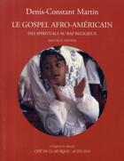 Couverture du livre « Le gospel afro-américain » de M Denis-Constant aux éditions Actes Sud
