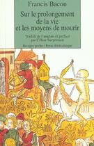 Couverture du livre « Sur le prolongement de la vie et les moyens de mou » de Francis Bacon aux éditions Rivages