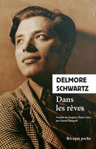 Couverture du livre « Dans les rêves » de Delmore Schwartz aux éditions Rivages