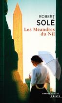 Couverture du livre « Les méandres du Nil » de Robert Sole aux éditions Points