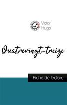 Couverture du livre « Quatrevingt-treize, de Victor Hugo ; fiche de lecture » de  aux éditions Comprendre La Litterature