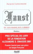 Couverture du livre « Faust et les radicaux libres » de Languirand Jacques aux éditions Stanke Alain