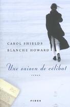 Couverture du livre « Une saison de celibat » de Carol Shields aux éditions Fides