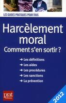 Couverture du livre « Harcelement moral comment s en sortir 2012 » de Gava M J aux éditions Prat