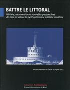 Couverture du livre « Battre le littoral » de Meynen/D Orgeix aux éditions Pu Du Midi