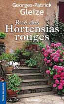 Couverture du livre « Rue des hortensias rouges » de Gleize Gp aux éditions De Boree