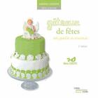 Couverture du livre « Gâteaux de fête en pâte à sucre (2e édition) » de Marina Manes-Couto aux éditions Creapassions.com