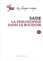 Couverture du livre « Philosophie Dans Le Boudoir - 2eme Ed. (La) » de Sade Donation Alphon aux éditions La Bourdonnaye
