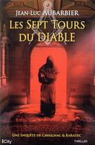 Couverture du livre « Les 7 tours du diable » de Jean-Luc Aubarbier aux éditions City