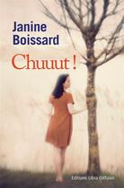 Couverture du livre « Chuuut ! » de Janine Boissard aux éditions Libra Diffusio