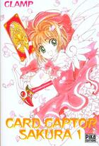 Couverture du livre « Card captor Sakura T.1 » de Clamp aux éditions Pika