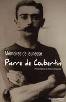 Couverture du livre « Mémoires de Coubertin » de De Coubertin Pierre aux éditions Nouveau Monde