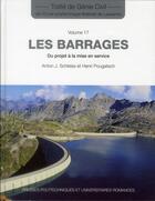 Couverture du livre « Les barrages Tome 17 ; du projet à la mise en service » de Schleiss et Pougat aux éditions Ppur