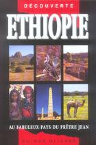 Couverture du livre « Ethiopie ; au fabuleux pays du prètre Jean (5e édition) » de Luigi Cantamessa aux éditions Olizane